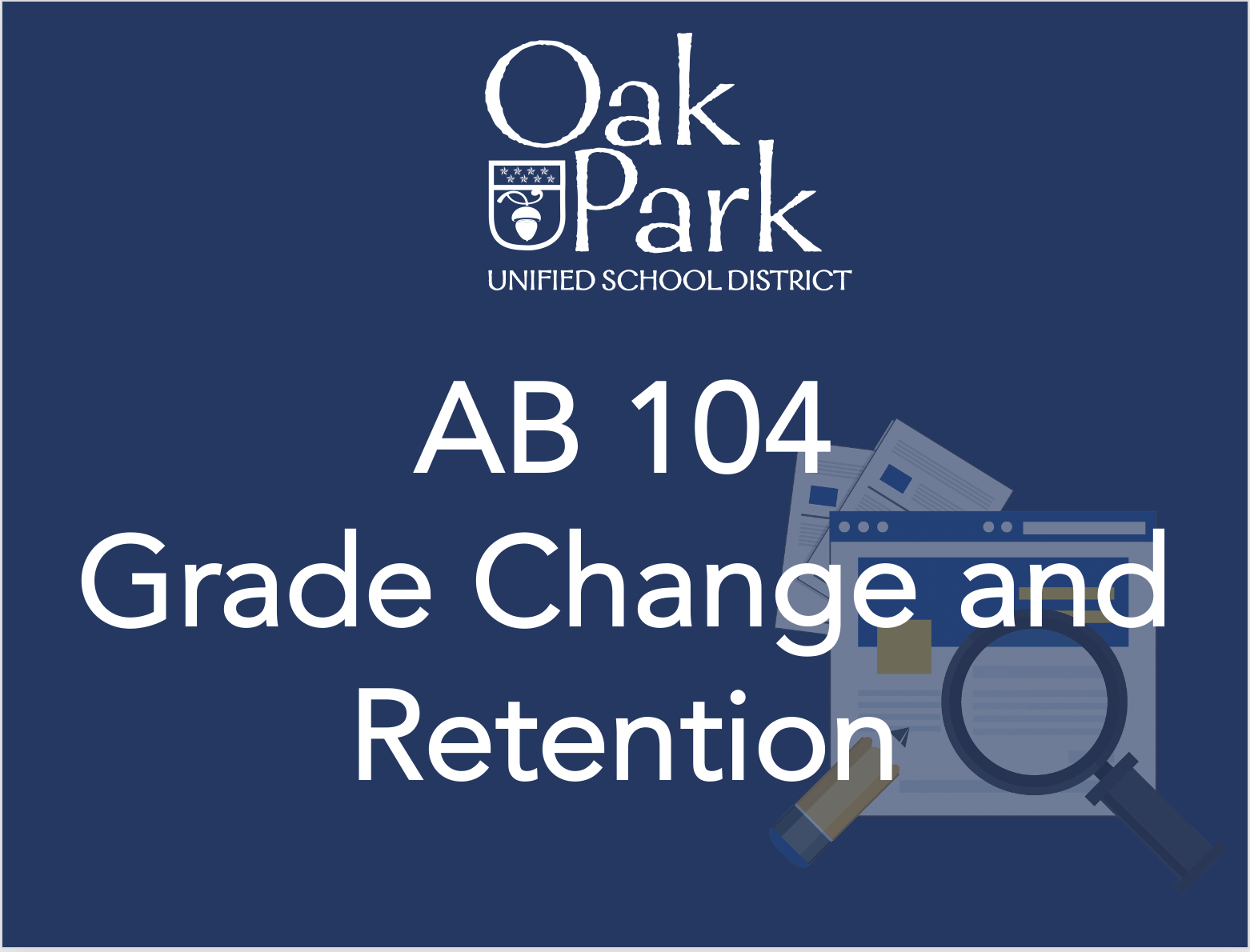  AB 104 Grade Change and Retention